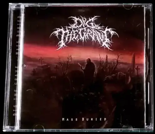 Dig The Grave : Mass Buried